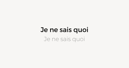 Is je ne sais quoi a compliment — especially for a woman?